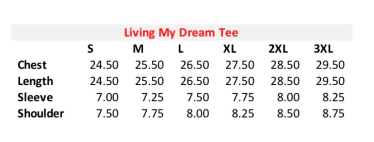 Living My Dream Tee